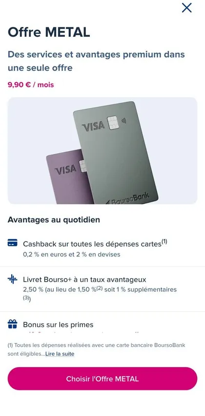 Offre Metal Boursorama à 9,90 €/mois dans l'app : cashback 0,2 % en euros et 2 % en devises, Livret Bourso+ à 2,50 %